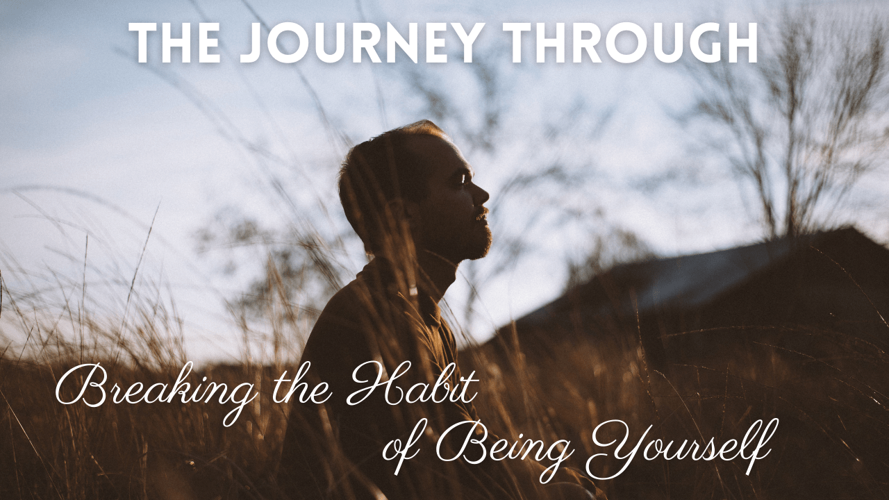 Breaking The Habit Of Being Yourself | Transformational Shadow Work ...