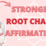 best affirmations for root chakra